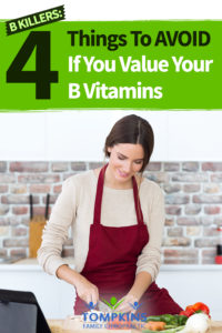 B-Killers: Preserve Your B Vitamins By Avoiding These Killers